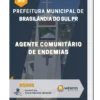 Apostila Agente Comunitário de Endemias Prefeitura de Brasilândia do Sul PR