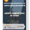 Apostila Agente Comunitário de Saúde Prefeitura de Santa Cecília do Pavão PR 2023