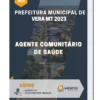 Apostila Agente Comunitário de Saúde Prefeitura de Vera MT 2023