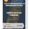 Apostila Agente Escolar Feminino Prefeitura de Ribeirão Pires SP 2023