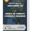 Apostila Agente de Combate à Dengue e Endemias Prefeitura de Simão Pereira MG 2023