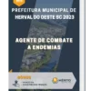 Apostila Agente de Combate a Endemias Prefeitura de Herval do Oeste SC 2023