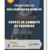 Apostila Agente de Combate às Endemias Prefeitura de São Lourenço da Serra SP 2023