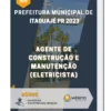 Apostila Agente de Construção e Manutenção Eletricista Prefeitura de Itaguajé PR 2023