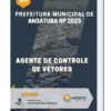 Apostila Agente de Controle de Vetores Prefeitura de Angatuba SP 2023