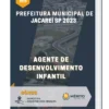 Apostila Agente de Desenvolvimento Infantil Prefeitura de Jacareí SP 2023