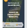 Apostila Agente de Fiscalização Municipal Prefeitura de Balsas MA 2023