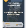 Apostila Agente de Proteção de Defesa Civil Prefeitura de Aracruz ES 2023