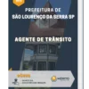 Apostila Agente de Trânsito Prefeitura de São Lourenço da Serra SP 2023