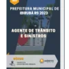 Apostila Agente de Trânsito e Sinistros Prefeitura Municipal de Ibirubá RS 2023