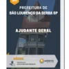 Apostila Ajudante Geral Prefeitura de São Lourenço da Serra SP 2023