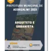 Apostila Arquiteto e Urbanista Prefeitura de Acorizal MT 2023