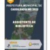Apostila Assistente De Biblioteca Prefeitura de Cassilândia MS 2023
