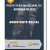 Apostila Assistente Social Prefeitura de Astorga PR 2023