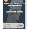 Apostila Assistente Social Prefeitura de Campo Bom RS 2023