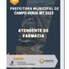 Apostila Atendente de Farmácia Prefeitura de Campo Verde MT 2023