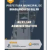 Apostila Auxiliar Administrativo Prefeitura de Brasilândia do Sul PR
