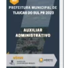 Apostila Auxiliar Administrativo Prefeitura de Tijucas do Sul PR 2023