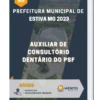 Apostila Auxiliar De Consultório Dentário Do Psf Prefeitura de Estiva MG 2023