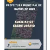 Apostila Auxiliar De Escriturário Prefeitura de Irapuru SP 2023