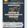 Apostila Auxiliar De Serviços Gerais Da Educação Prefeitura de Aruanã GO 2023