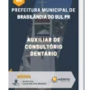 Apostila Auxiliar de Consultório Dentário Prefeitura de Brasilândia do Sul PR