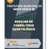 Apostila Auxiliar de Consultório Odontológico Prefeitura de Santa Cecília SC