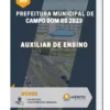 Apostila Auxiliar de Ensino Prefeitura de Campo Bom RS 2023