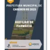 Apostila Auxiliar de Farmácia Prefeitura de Caseiros RS 2023