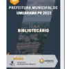 Apostila Bibliotecário Prefeitura de Umuarama PR 2023