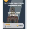 Apostila Controlador Interno Prefeitura de Torrinha SP 2023