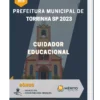 Apostila Cuidador Educacional Prefeitura de Torrinha SP 2023