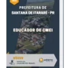 Apostila Educador de CMEI Prefeitura de Santana de Itararé PR 2023