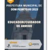 Apostila Educador/Cuidador de Abrigo Prefeitura de Dom Pedrito RS 2023