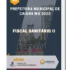 Apostila Fiscal Sanitário II Prefeitura de Caiana MG 2023