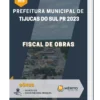 Apostila Fiscal de Obras Prefeitura de Tijucas do Sul PR 2023