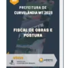 Apostila Fiscal de Obras e Postura Prefeitura de Curvelândia MT 2023