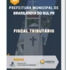 Apostila Fiscal tributário Prefeitura de Brasilândia do Sul PR