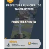 Apostila Fisioterapeuta Prefeitura de Taiúva SP 2023