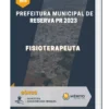 Apostila Fisioterapeuta Prefeitura de Reserva PR 2023