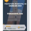 Apostila Fonoaudiólogo Prefeitura de Caiana MG 2023