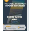 Apostila Médico Clínico Geral Prefeitura de Itapuã do Oeste RO 2023