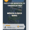 Apostila Médico Clínico Geral Prefeitura de Tarauacá AC 2023