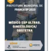 Apostila Médico Esp Ultras. Ginecológica/ Obstetra Prefeitura de Franca SP 2023