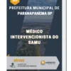 Apostila Médico Intervencionista Do Samu Prefeitura de Paranapanema SP 2023