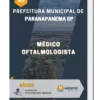 Apostila Médico Oftalmologista Prefeitura de Paranapanema SP 2023