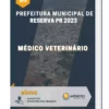 Apostila Médico Veterinário Prefeitura de Reserva PR 2023
