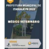Apostila Médico Veterinário Prefeitura de Itaguajé PR 2023