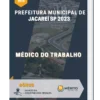 Apostila Médico do Trabalho Prefeitura de Jacareí SP 2023