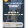 Apostila Monitor De Transporte Escolar Prefeitura de São Domingos do Prata MG
